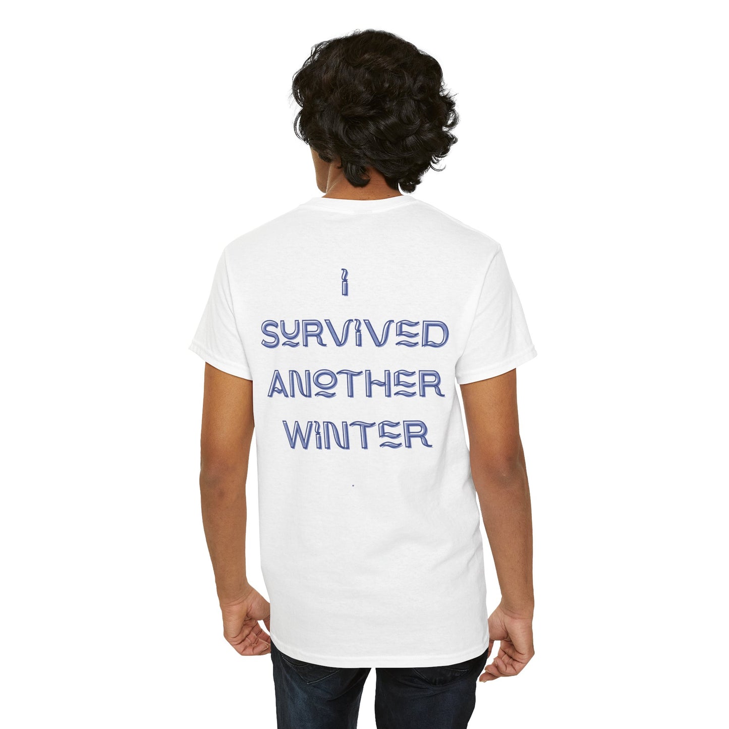 I Survived Another Winter Design
