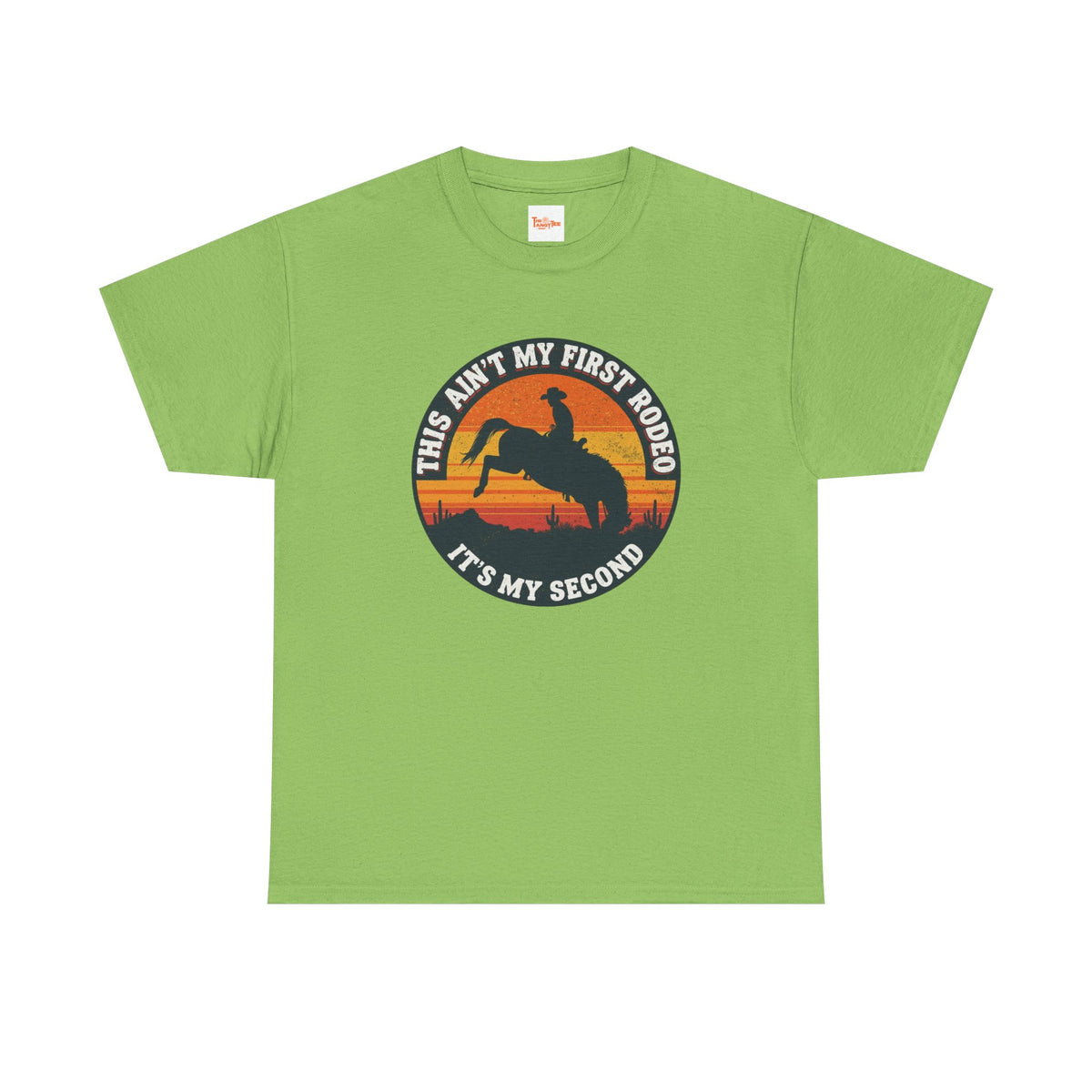 This Ain't My First Rodeo Tee — Backwards Bronco Sunset Cowboy Shirt