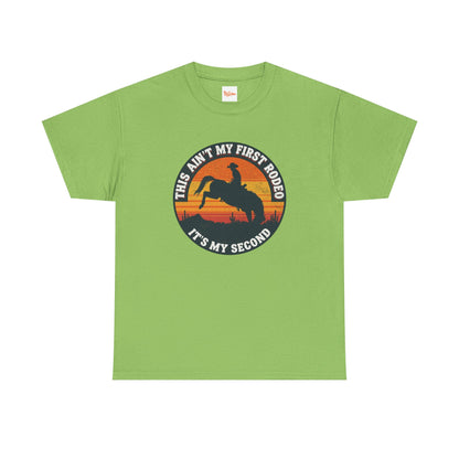This Ain't My First Rodeo Tee — Backwards Bronco Sunset Cowboy Shirt