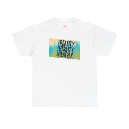 Create Your Own Reality Tee