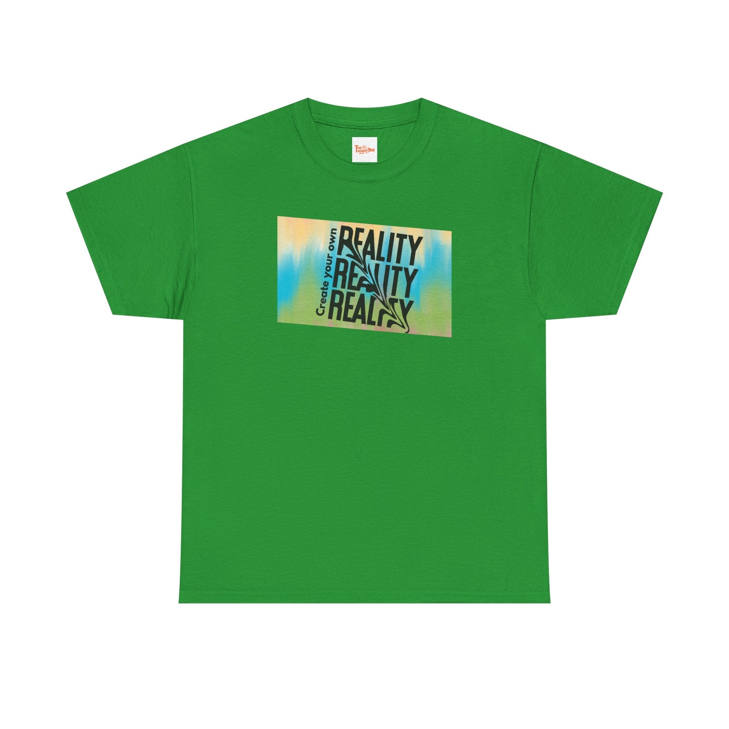 Create Your Own Reality Tee