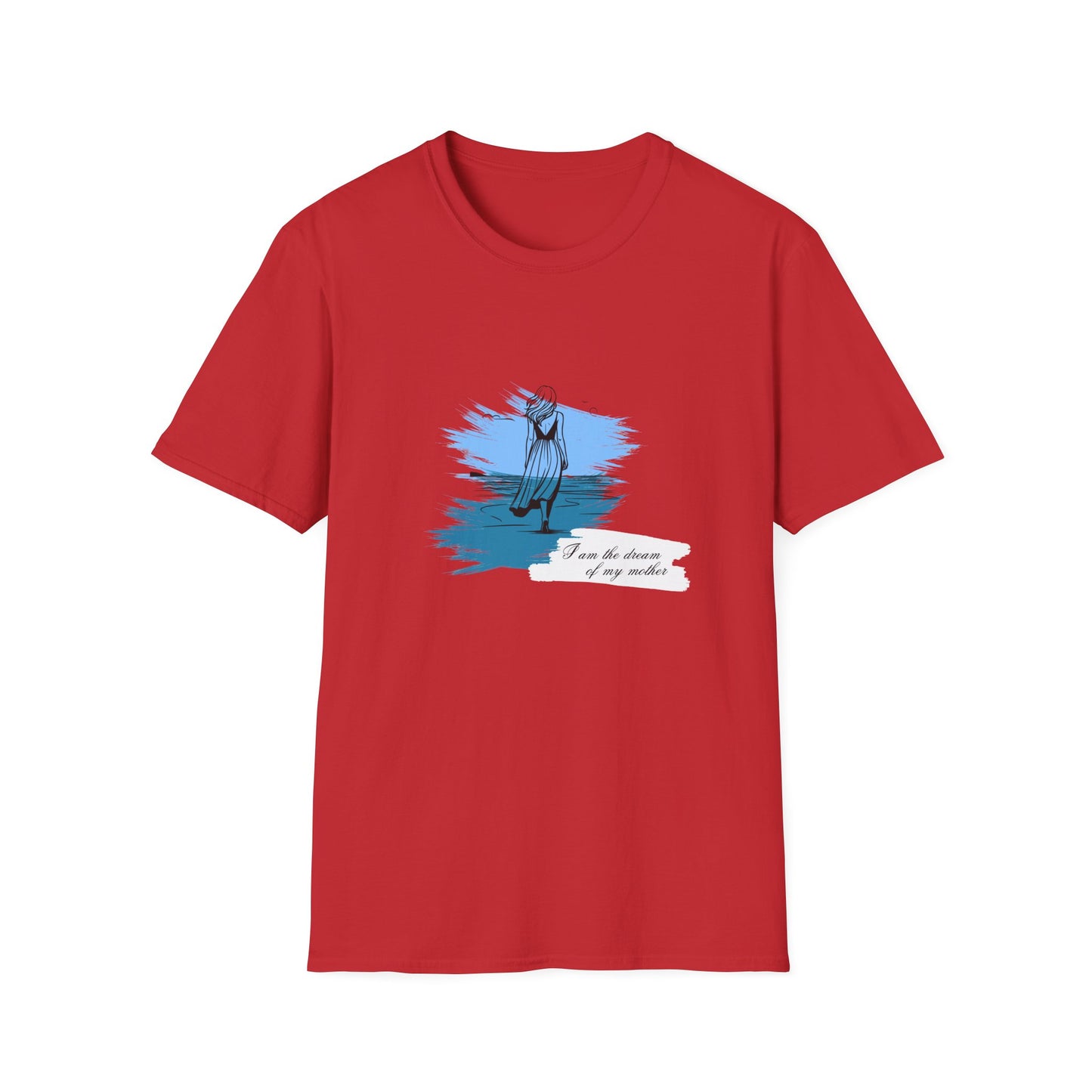 Dream of My Mother Unisex T-Shirt