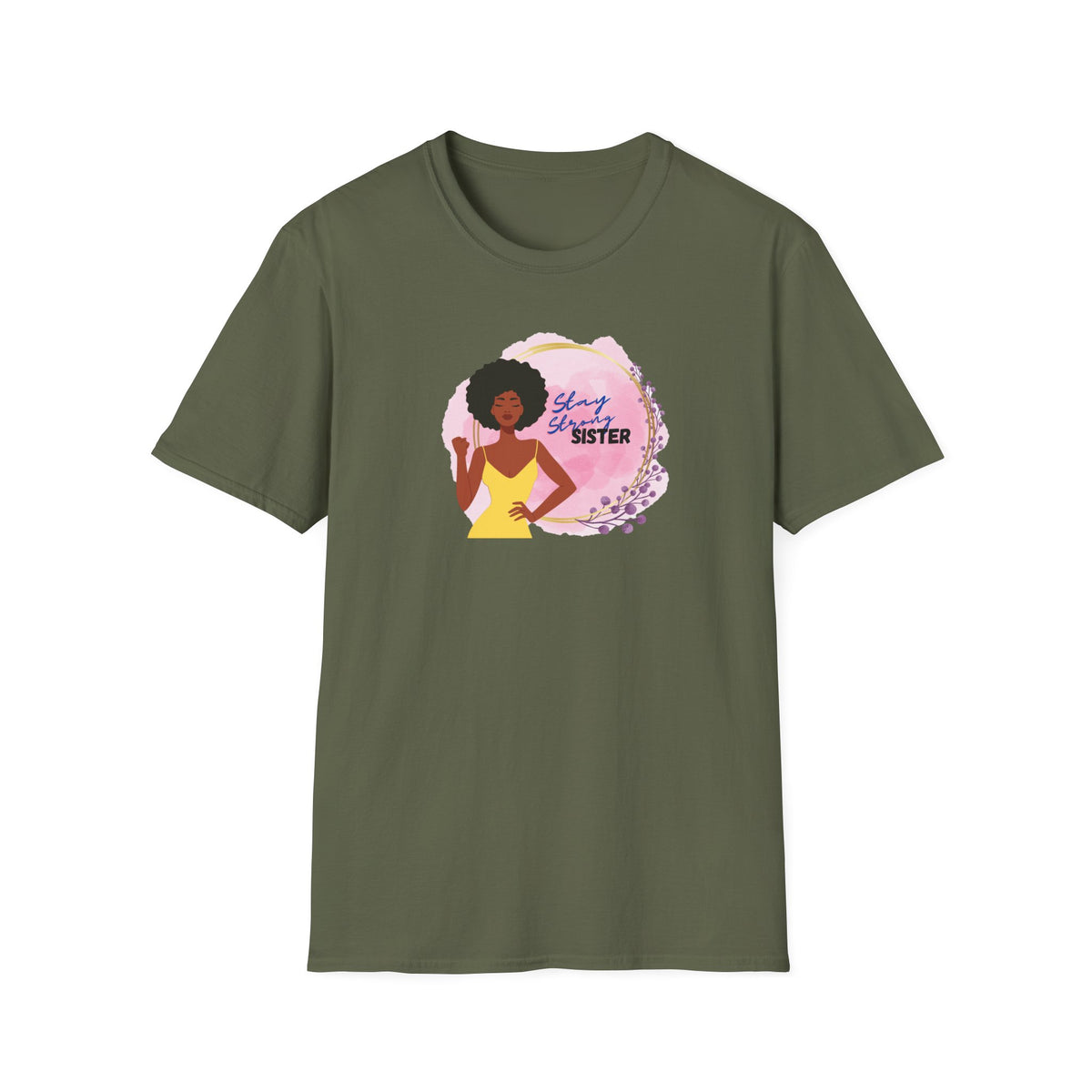 Stay Strong, Sister T-Shirt — Black Woman Fist Graphic