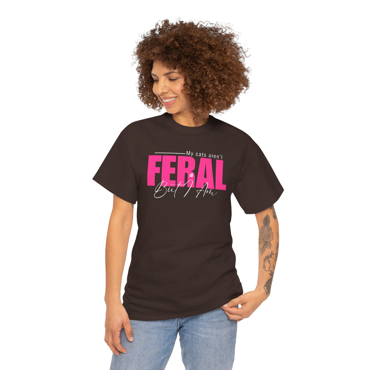 Cat Lover T-Shirt - My Cats Aren't Feral But I Am