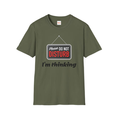 Do Not Disturb Unisex T-Shirt